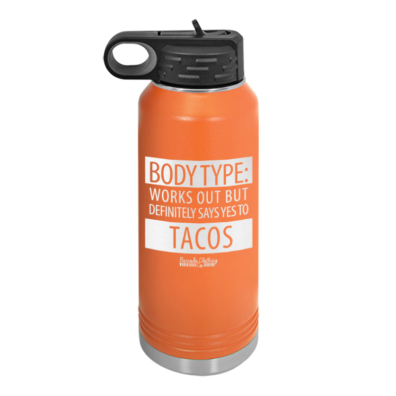 Body Type Tacos Water Bottle