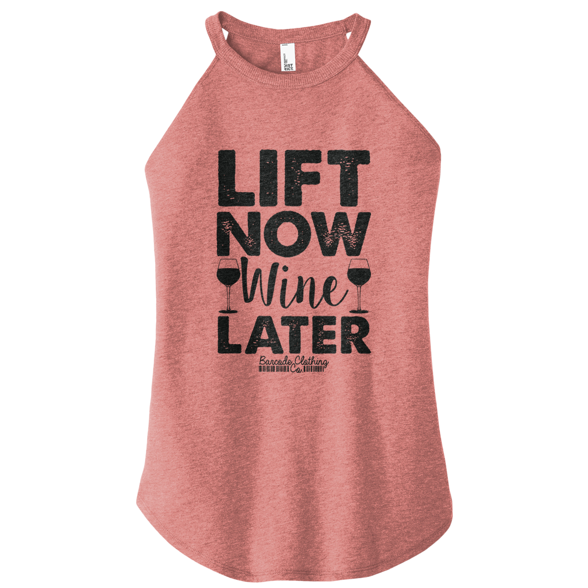 Lift Now Wine Later Rocker Tank