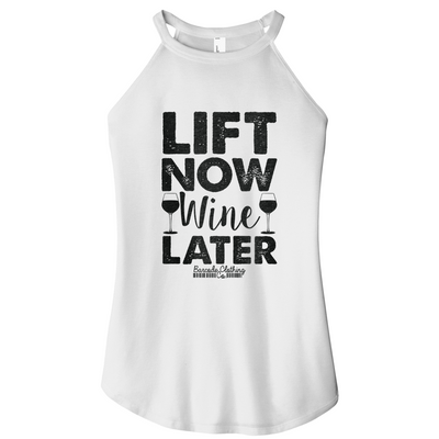 Lift Now Wine Later Rocker Tank