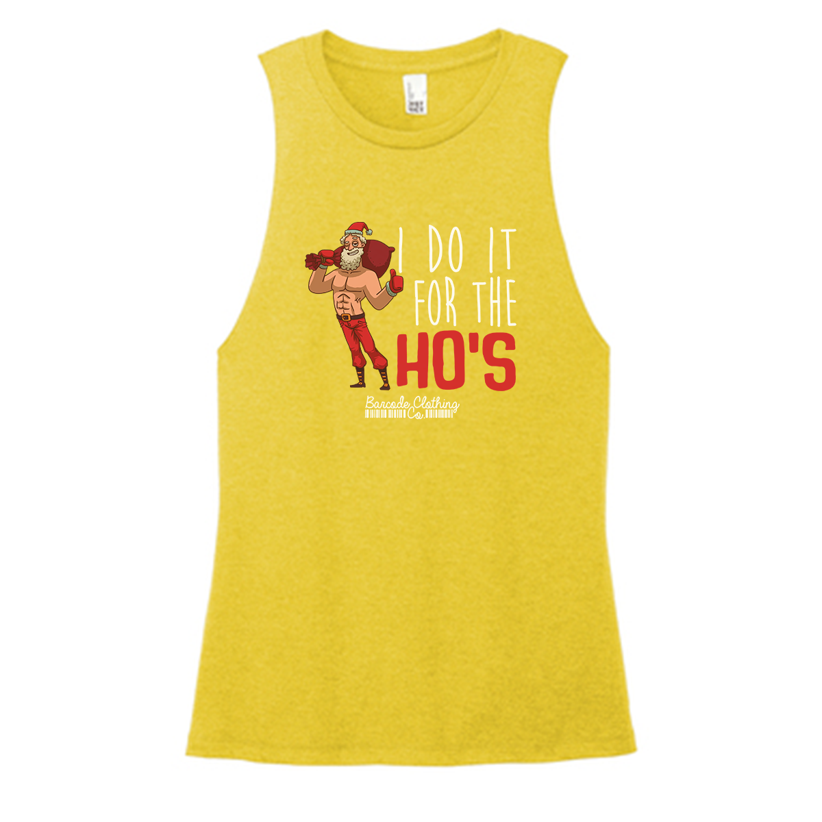 I Do It For The Ho's Color Muscle Tank