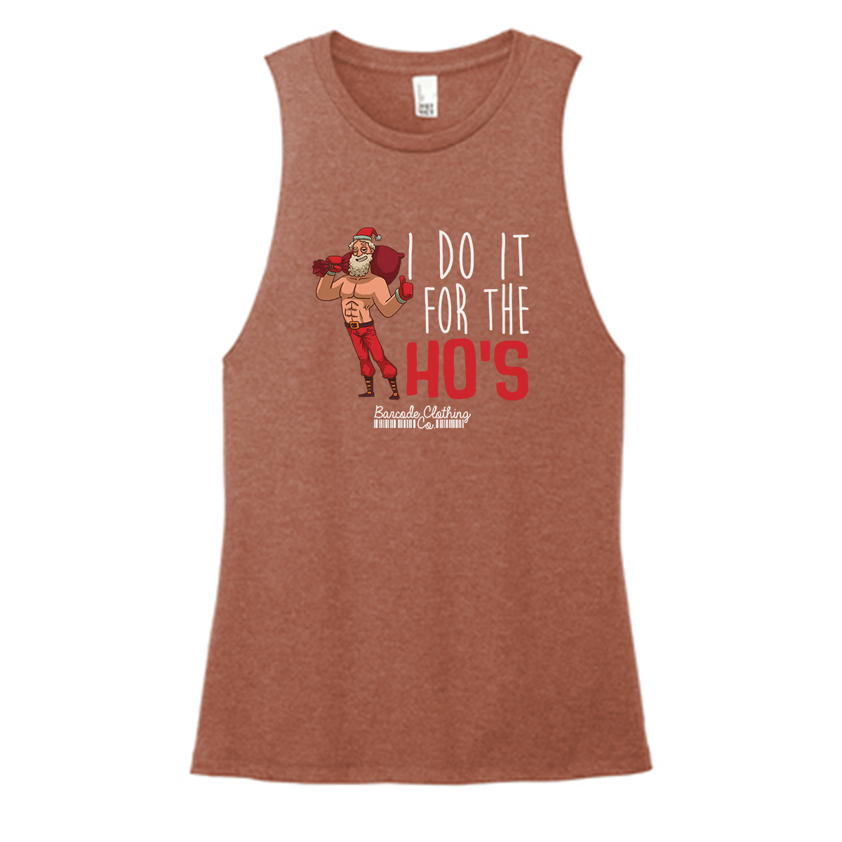 I Do It For The Ho's Color Muscle Tank