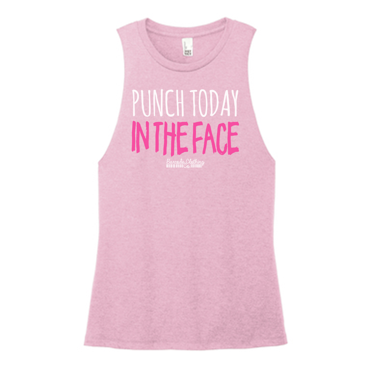 Punch Today In The Face Color Muscle Tank