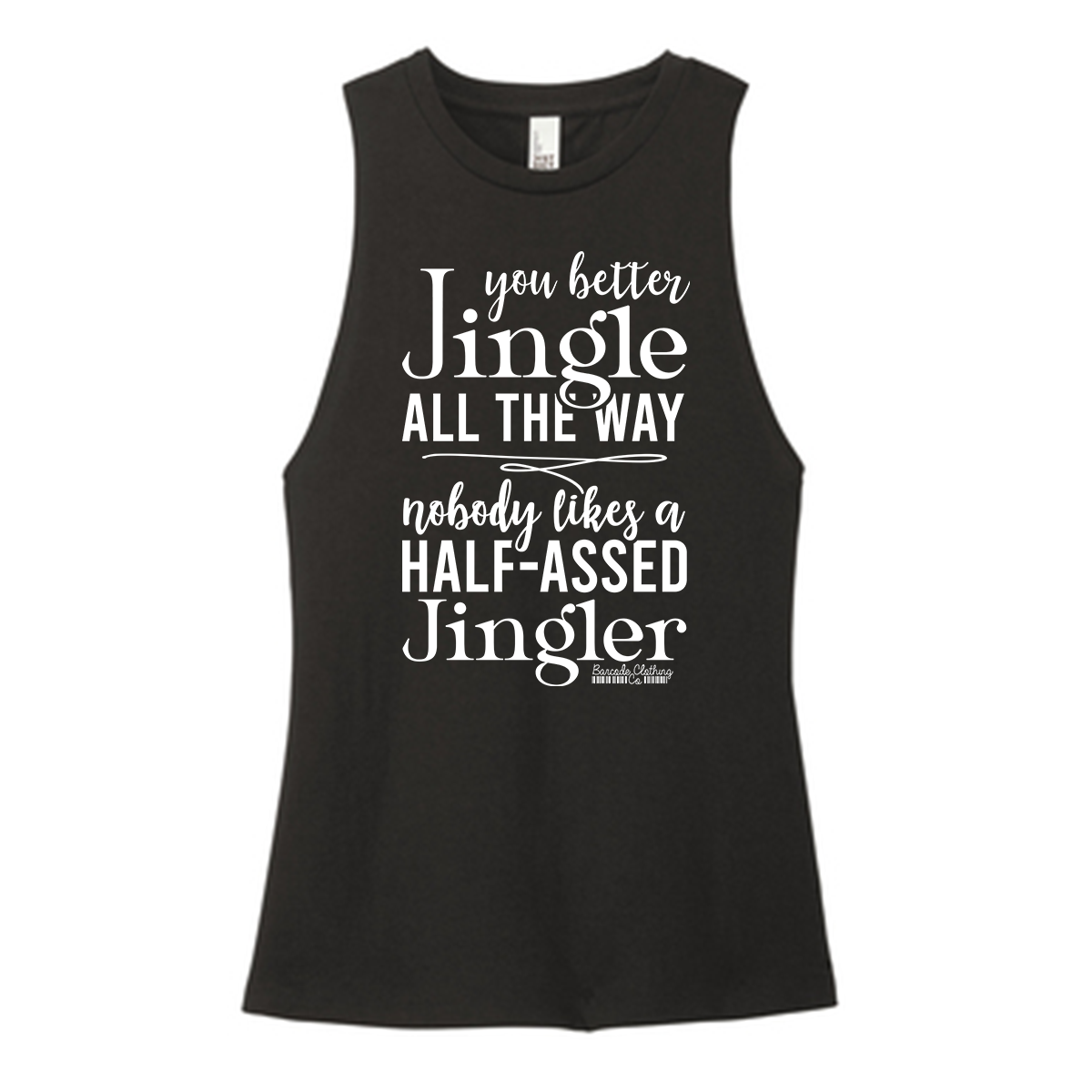 You Better Jingle Color Muscle Tank