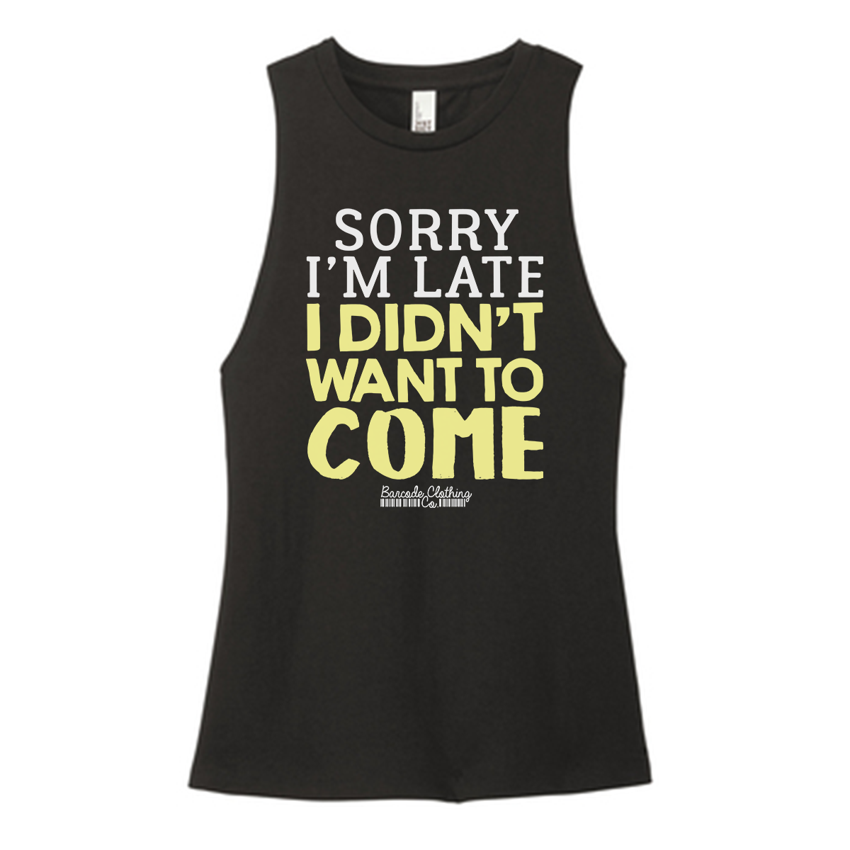 Sorry I'm Late Color Muscle Tank