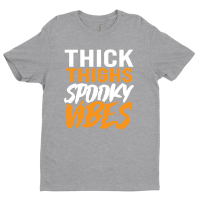 Thick Thighs Spooky Vibes