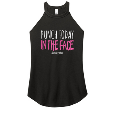 Punch Today In The Face Color Rocker Tank