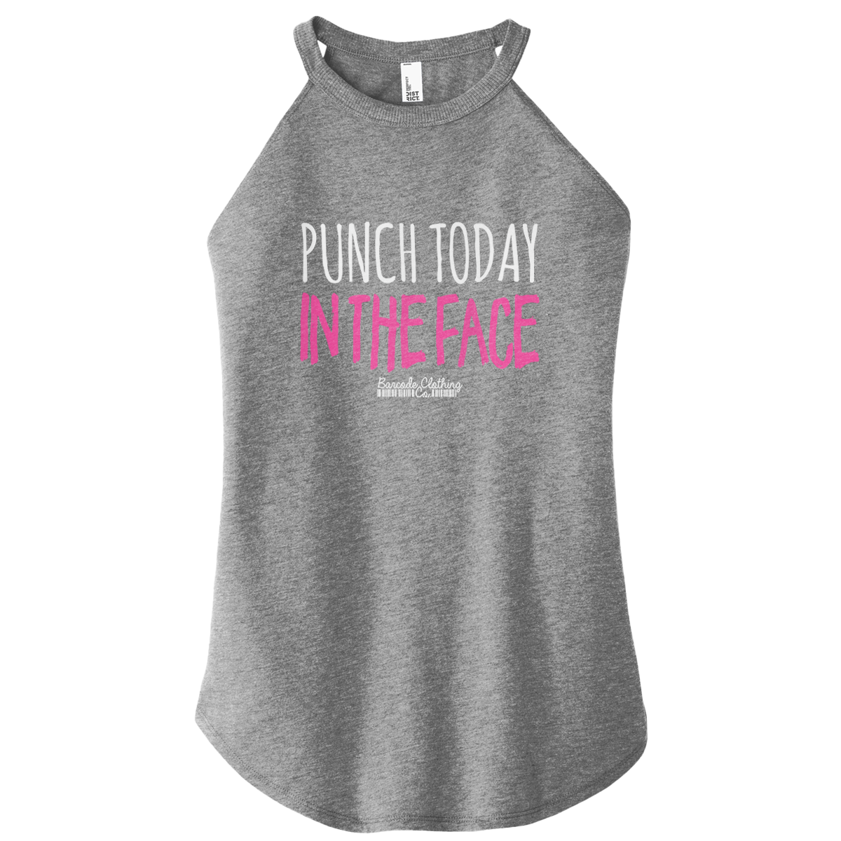 Punch Today In The Face Color Rocker Tank