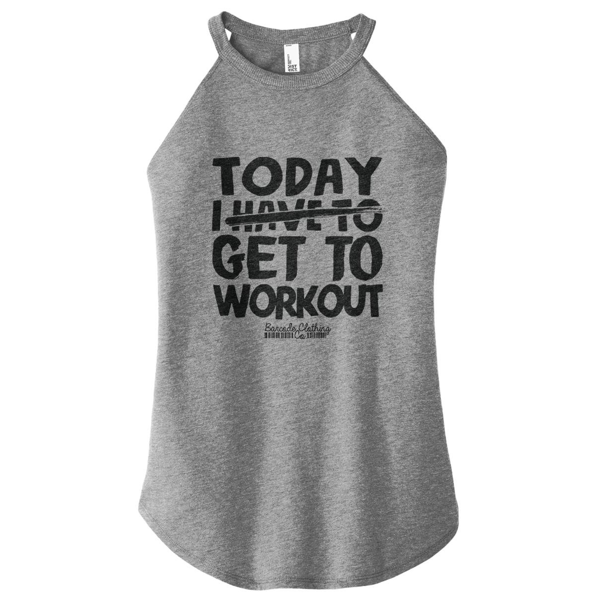 Today I Get To Workout Rocker Tank – Barcode Clothing Co