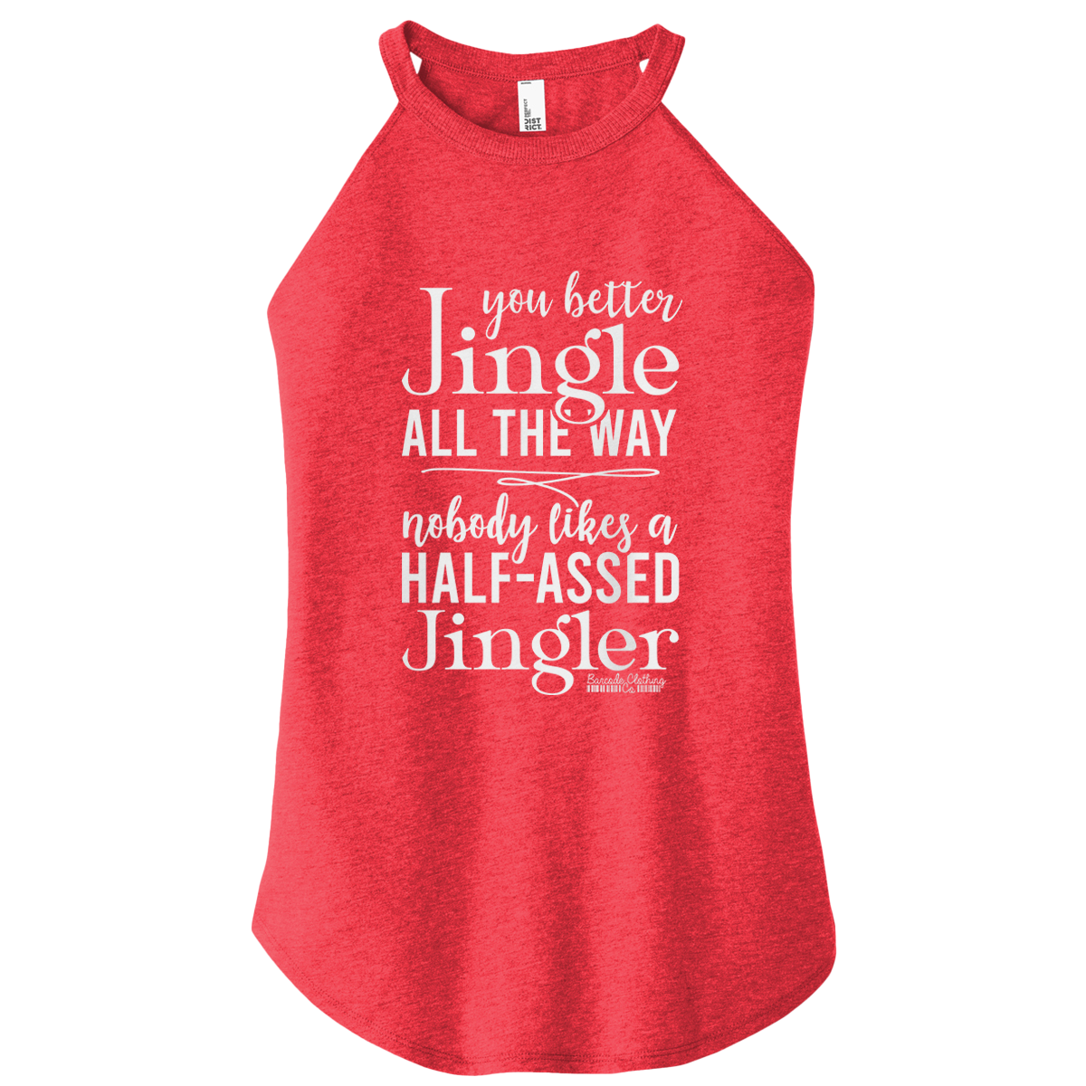 You Better Jingle Color Rocker Tank