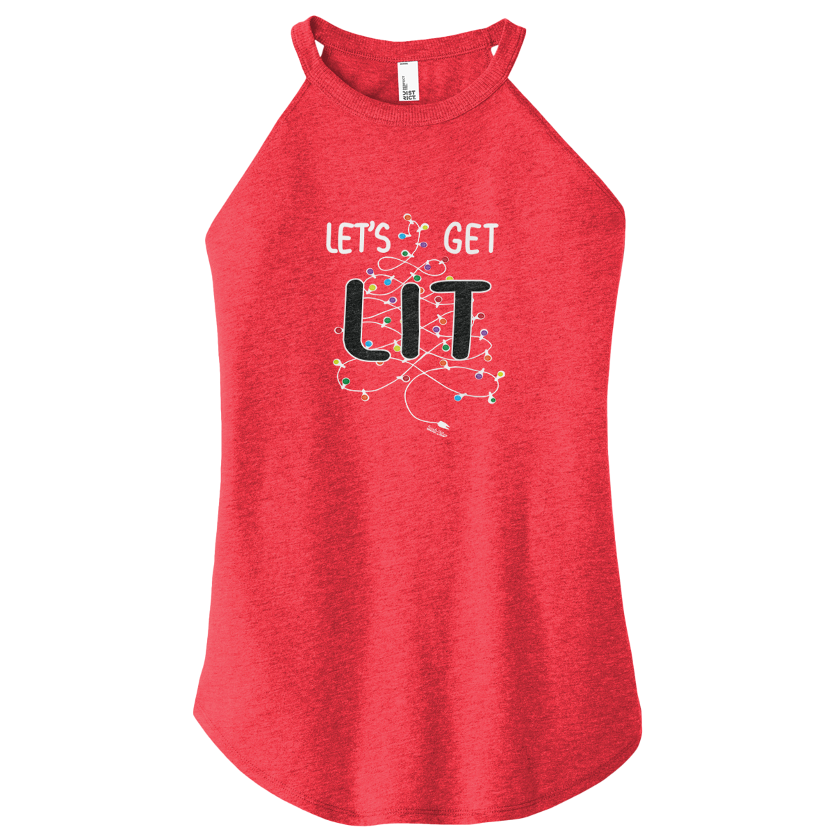 Let's Get Lit Color Rocker Tank