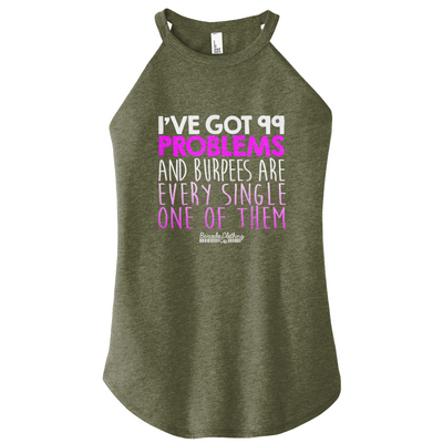 99 Problems Burpees Color Rocker Tank