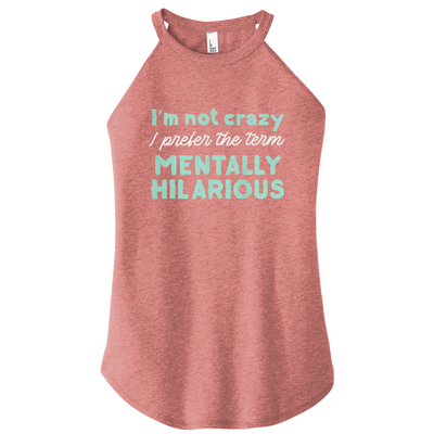 Mentally Hilarious Color Rocker Tank