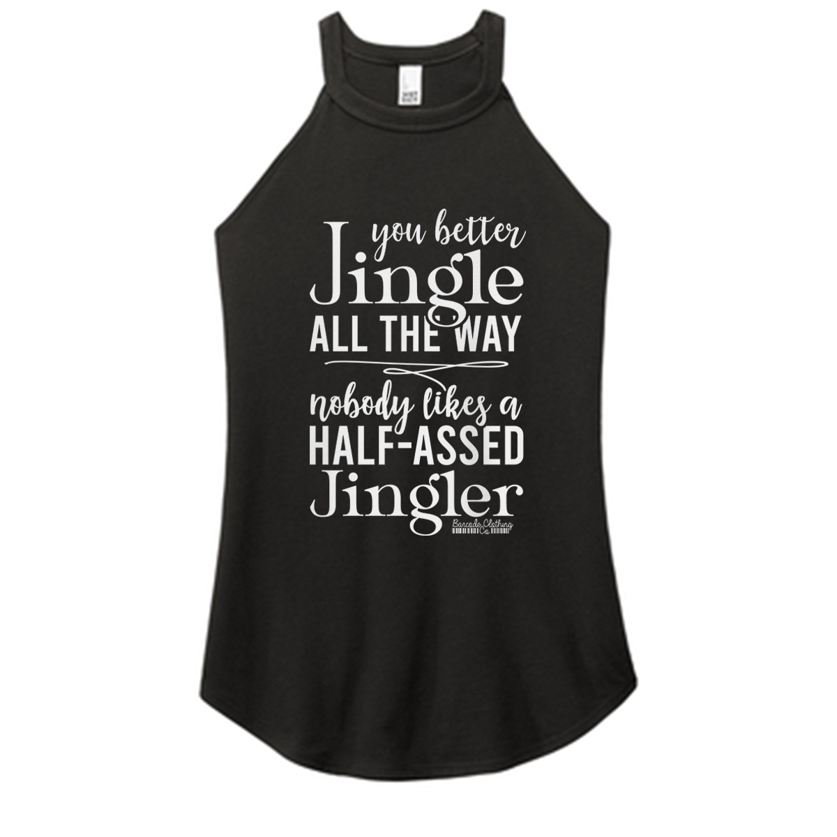 You Better Jingle Color Rocker Tank
