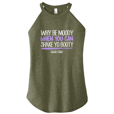 Why Be Moody Color Rocker Tank