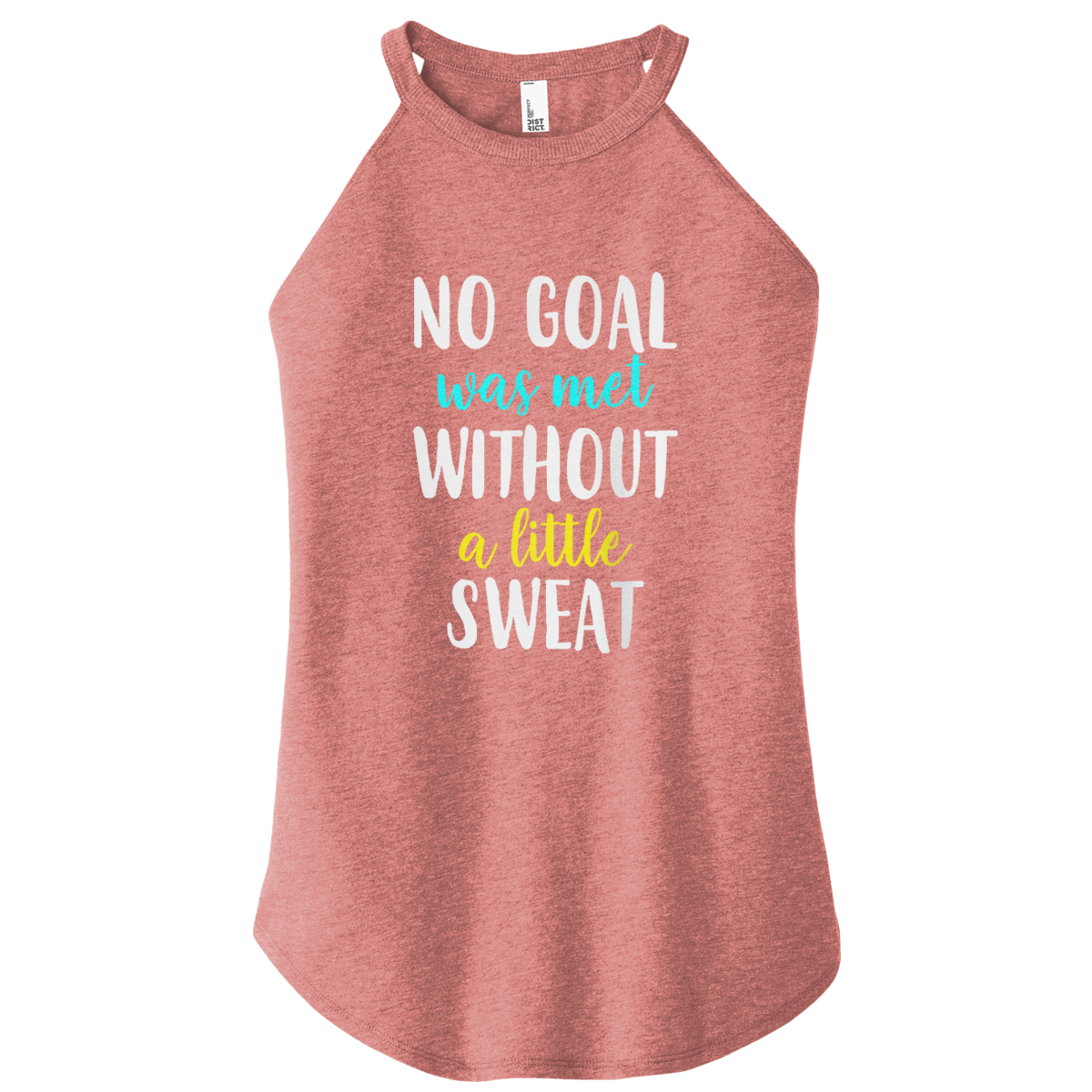 No Goal Was Met Color Rocker Tank