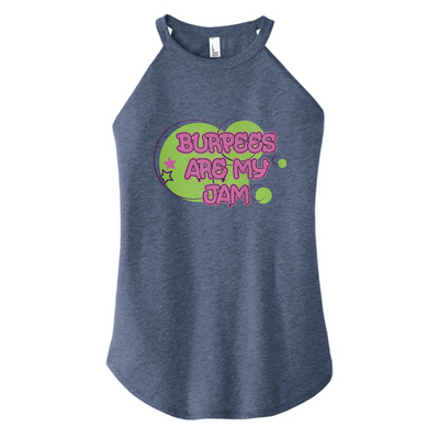 Burpees Are My Jam Color Rocker Tank