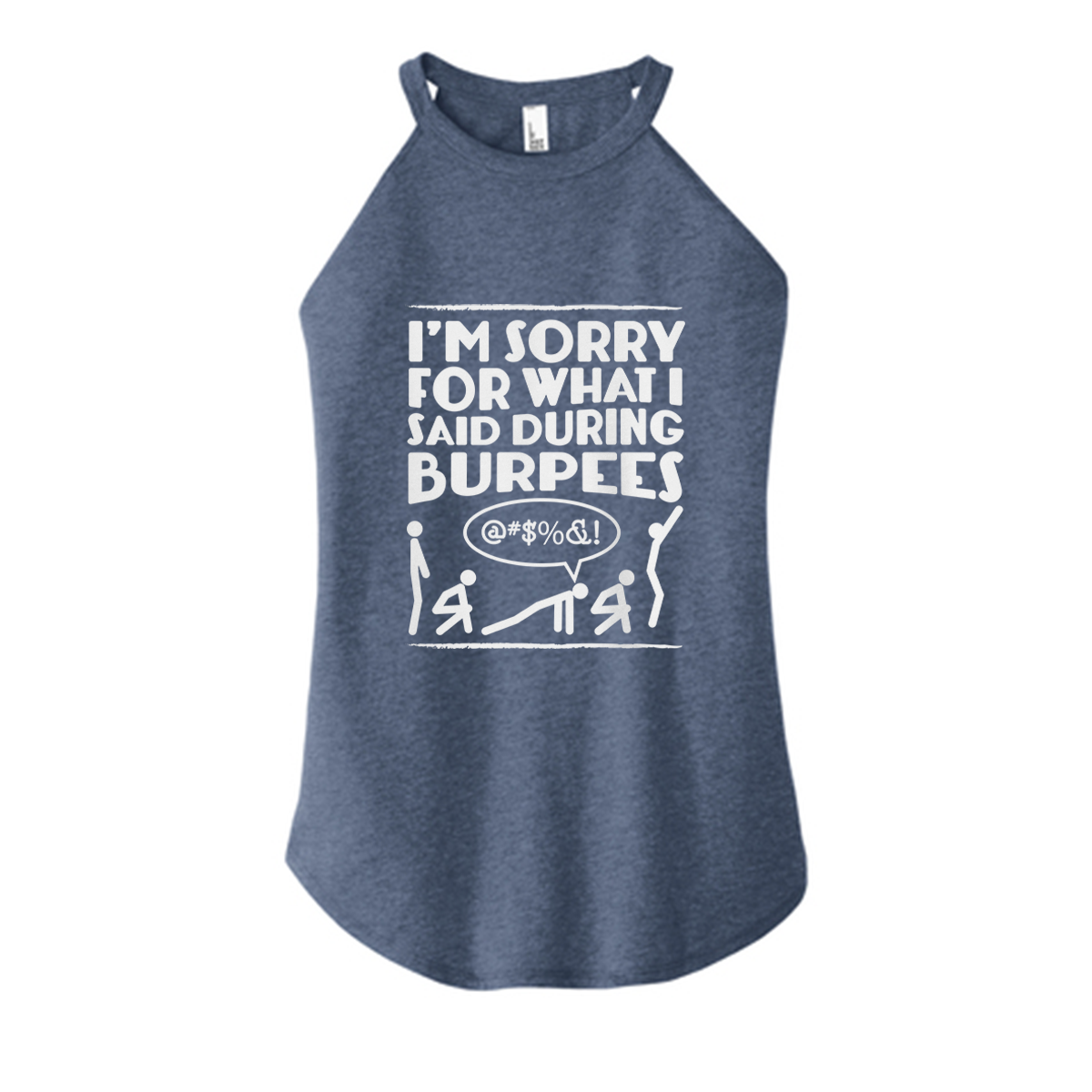 Sorry Burpees Color Rocker Tank