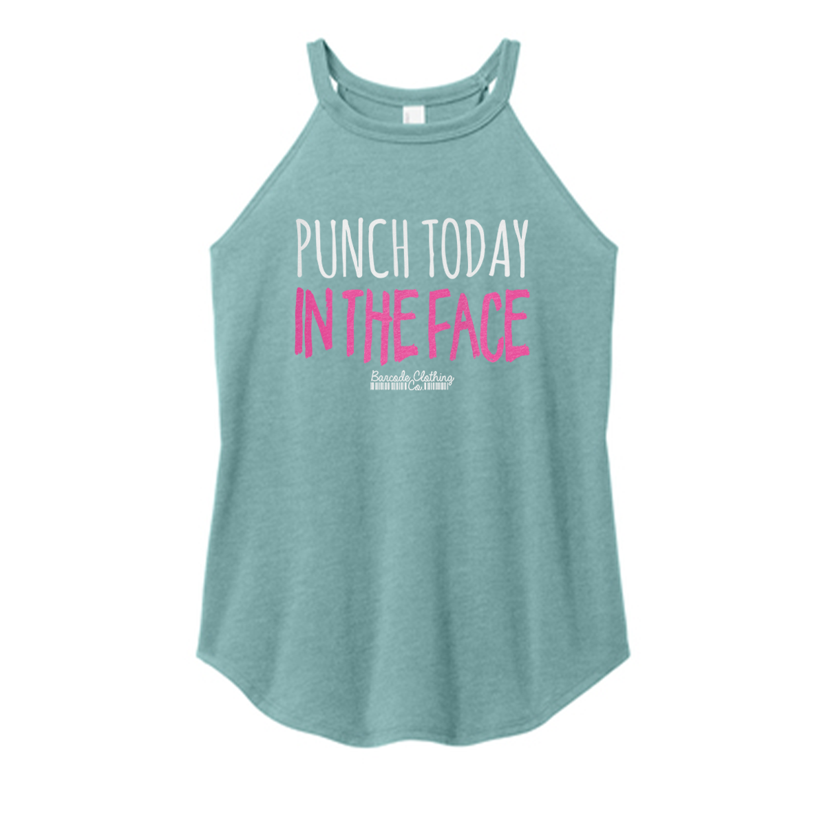 Punch Today In The Face Color Rocker Tank