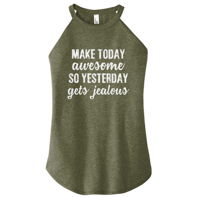 Make Today Awesome Color Rocker Tank