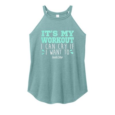 It's My Workout I Can Cry Color Rocker Tank
