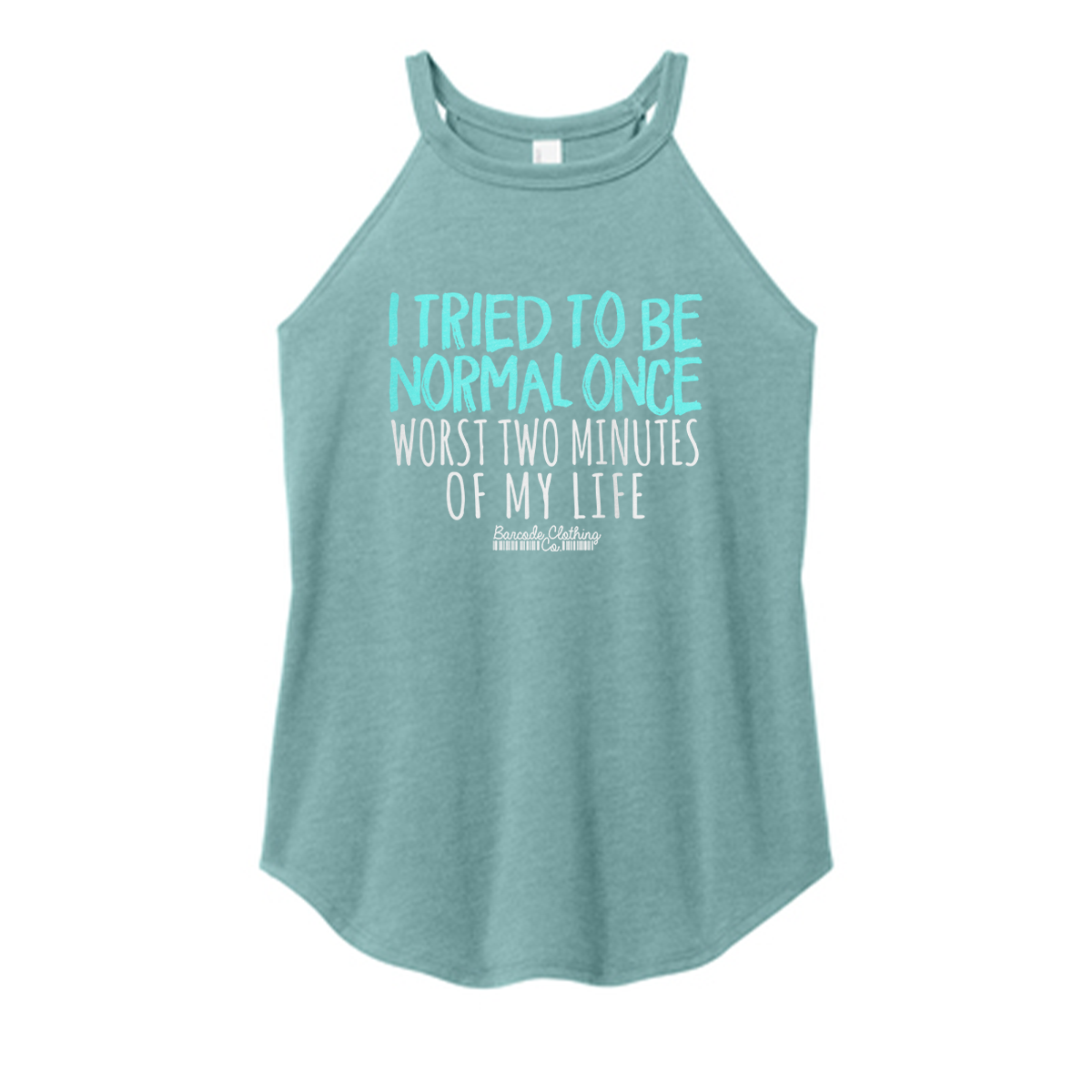 I Tried To Be Normal Color Rocker Tank