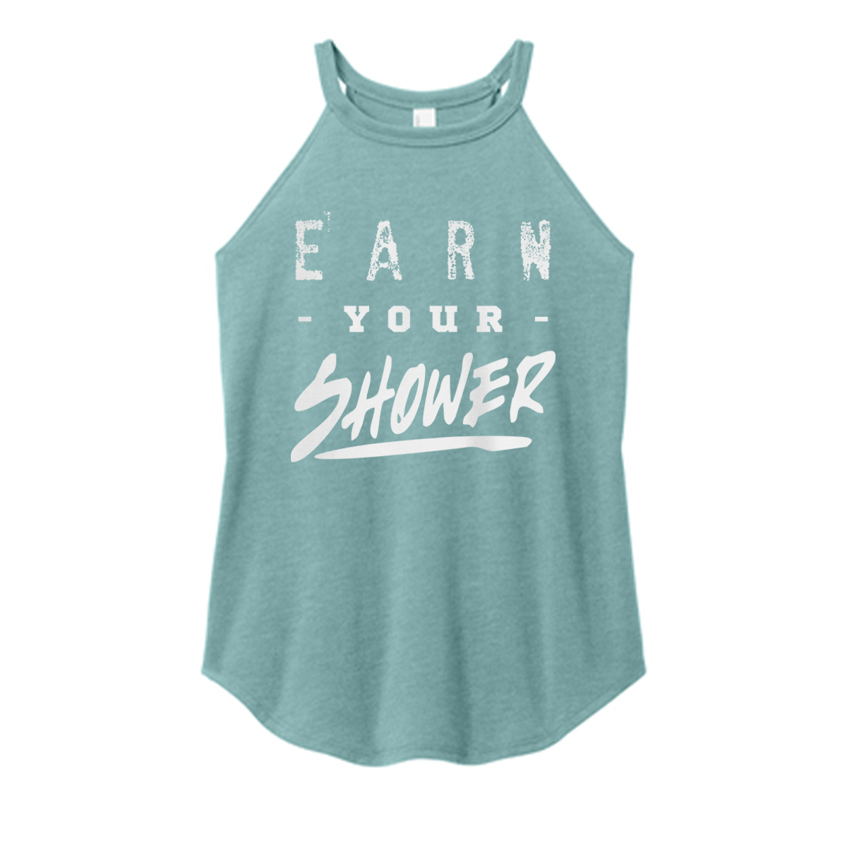 Earn Your Shower Color Rocker Tank