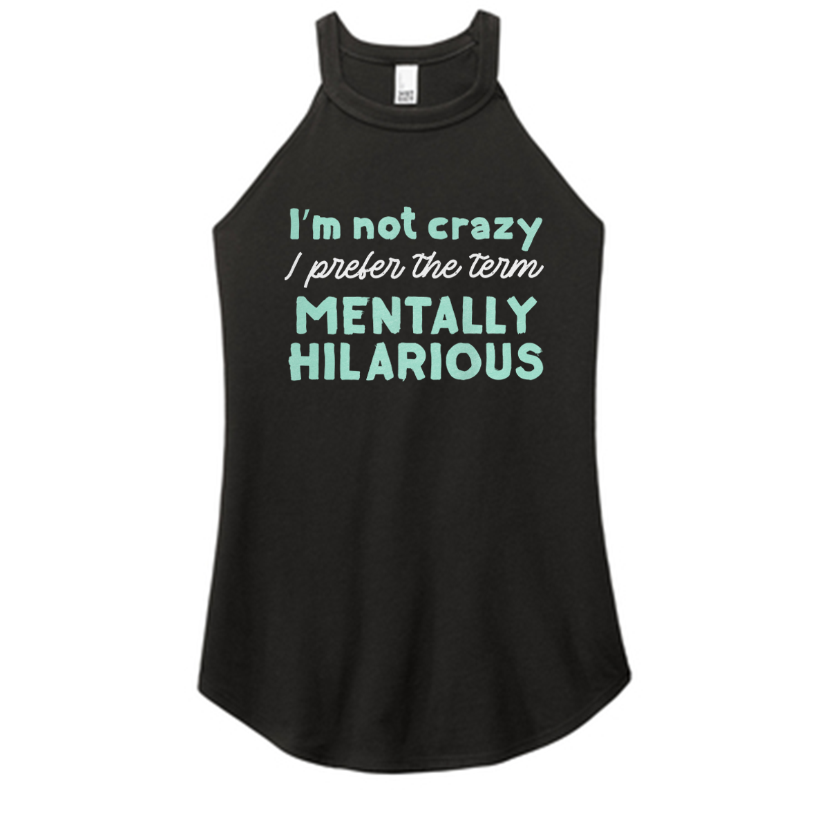 Mentally Hilarious Color Rocker Tank