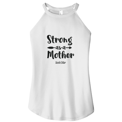 Strong As A Mother Rocker Tank