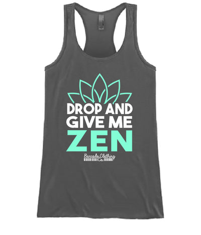 Drop And Give Me Zen
