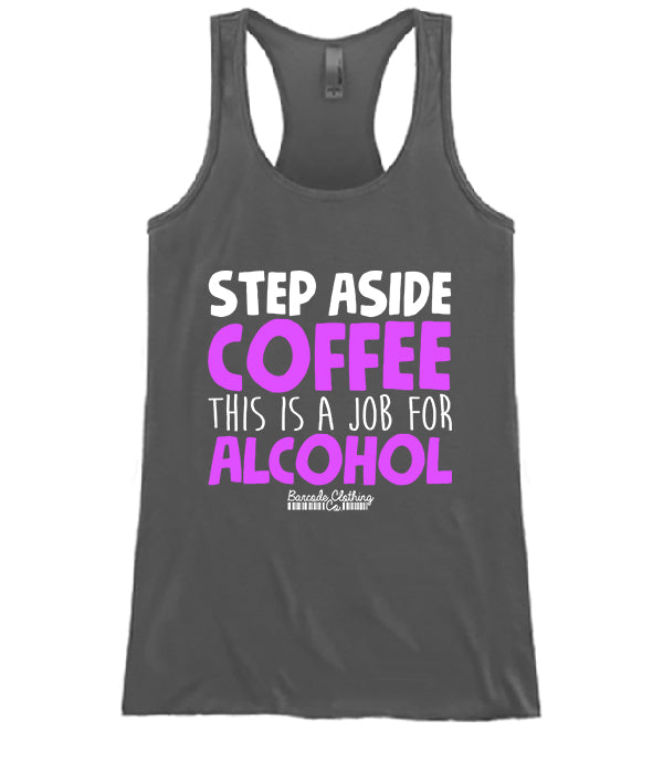 Step Aside Coffee