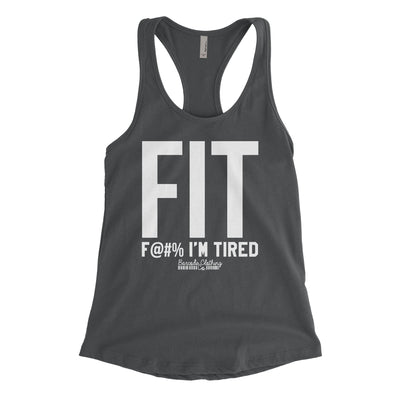 FIT - F I'm Tired