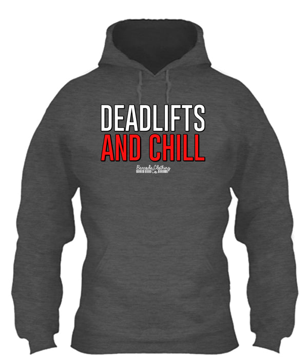 Deadlifts and Chill