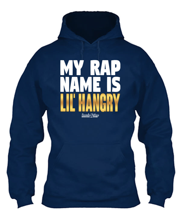 My Rap Name Is Lil Hangry