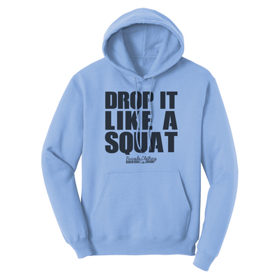 Drop It Like A Squat Blacked Out