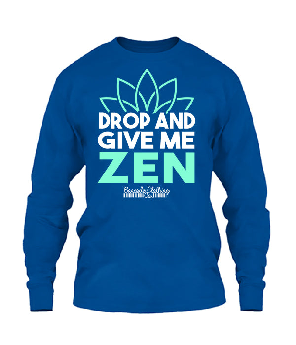 Drop And Give Me Zen