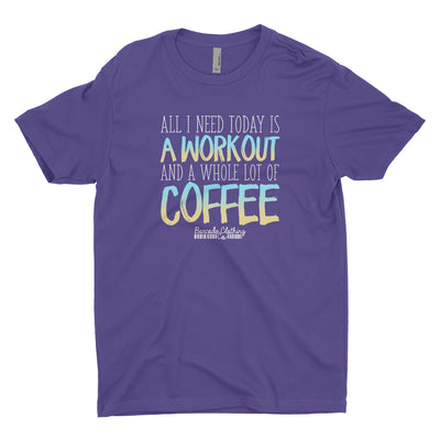 All I Need Today Is Workout Coffee