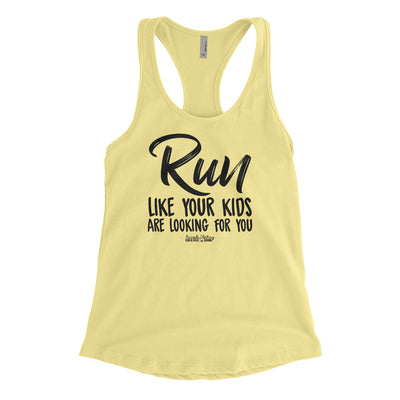 Run Like Your Kids Are Looking Blacked Out