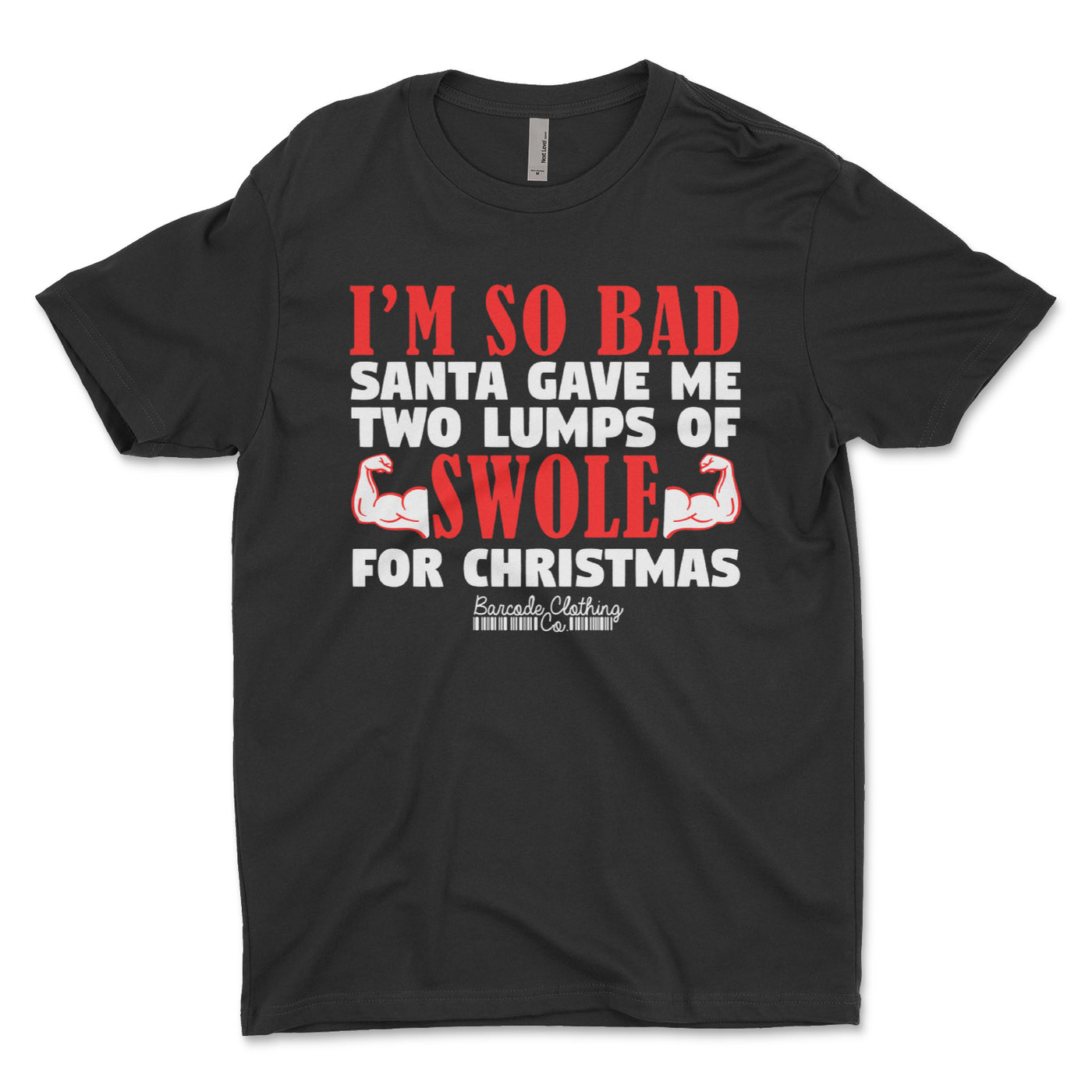 I'm So Bad Santa Gave Me Two