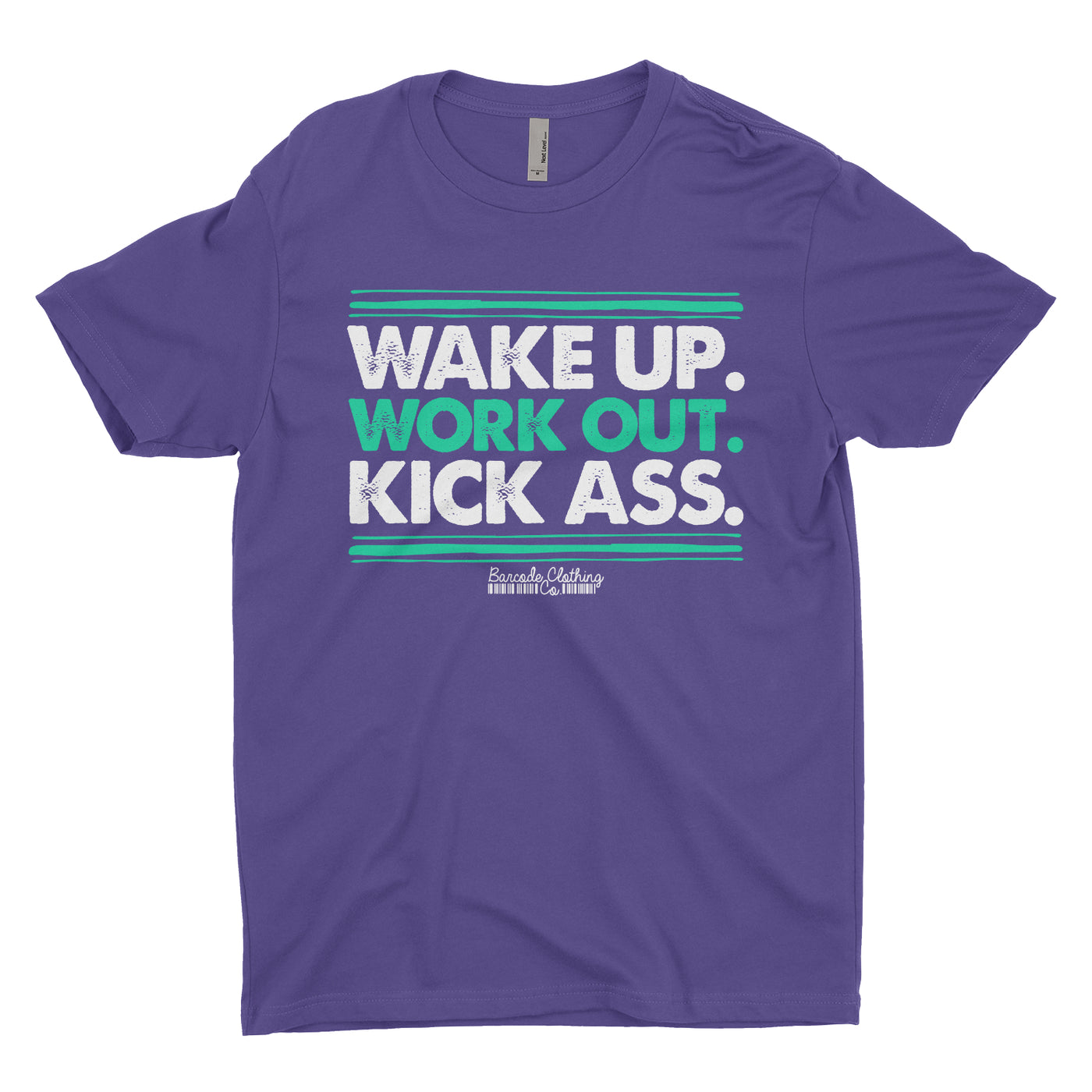Wake Up Work Out Kick Ass