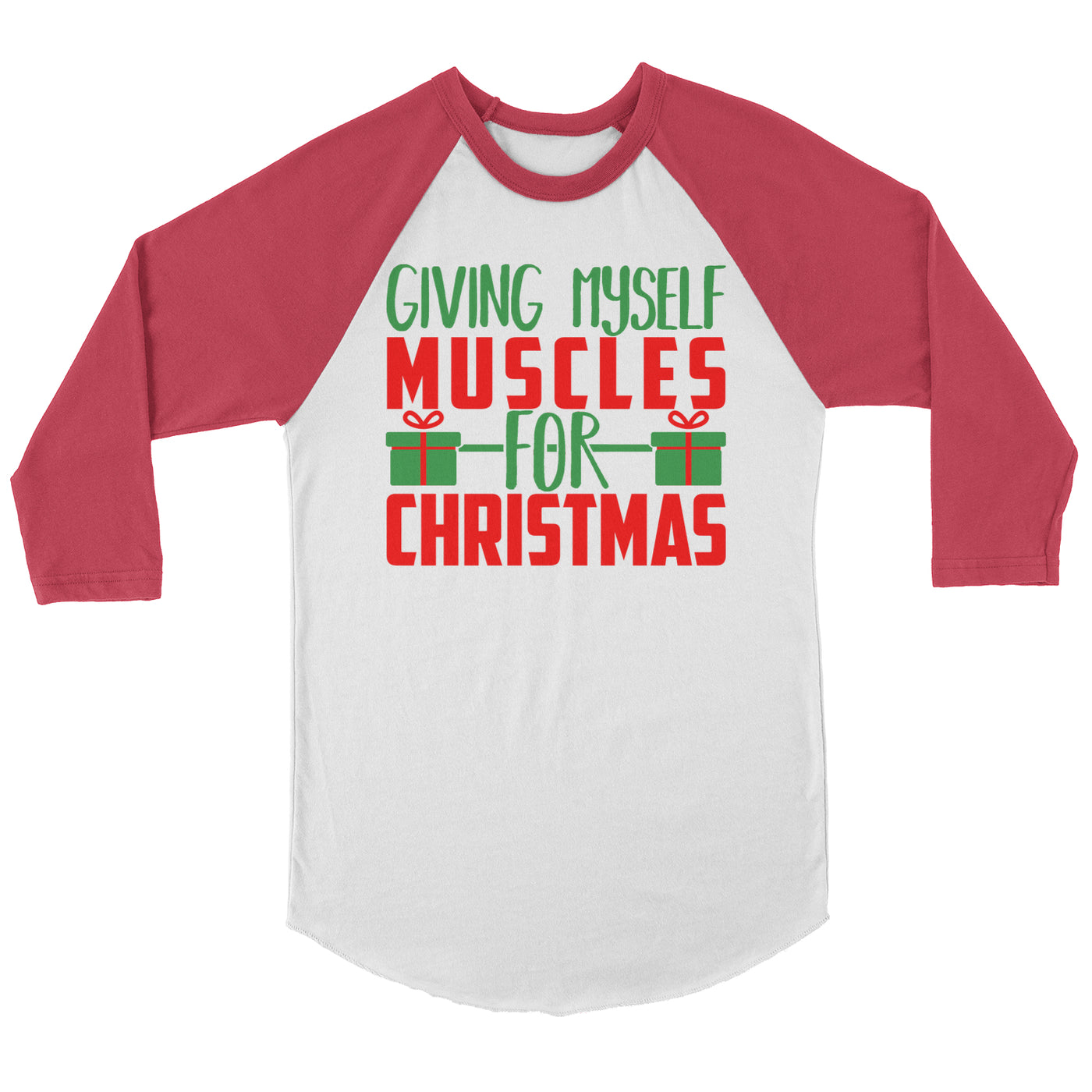 Giving Myself Muscles For Christmas Raglan