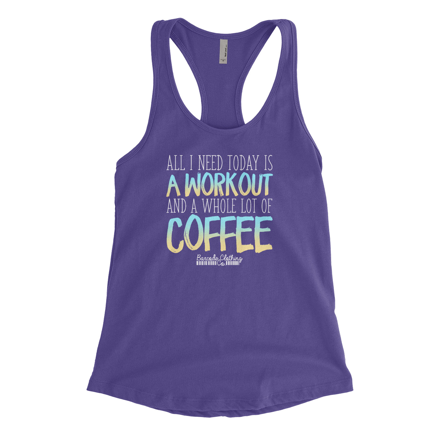 All I Need Today Is Workout Coffee