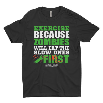 Exercise Because Zombies