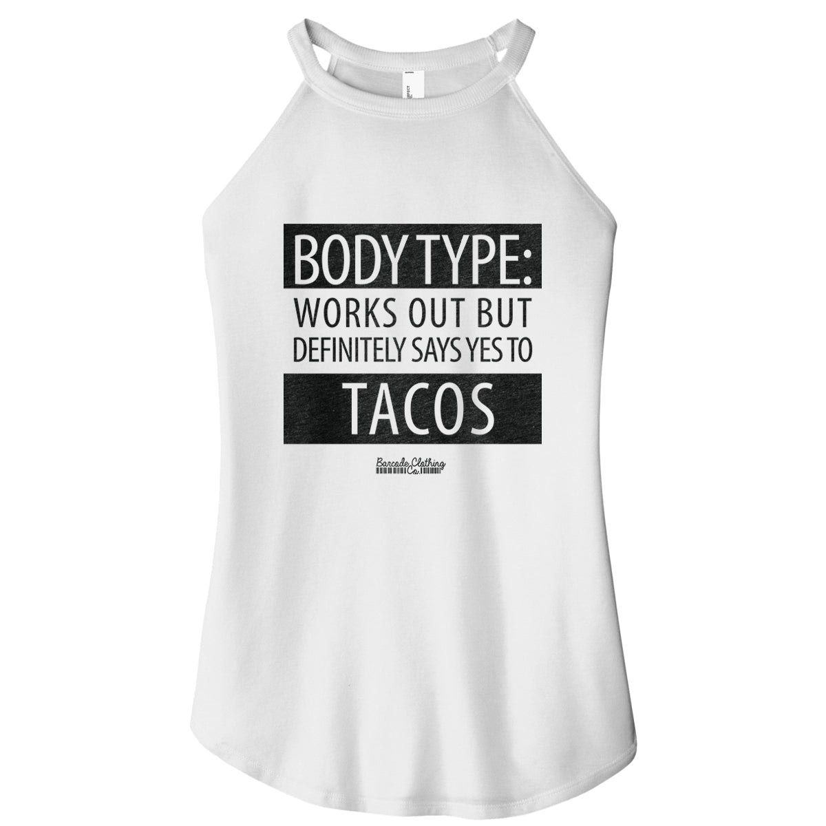 Body Type Tacos Rocker Tank