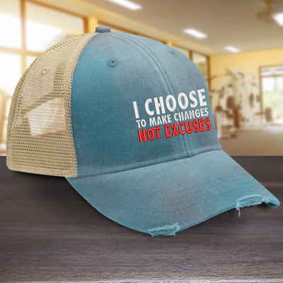 I Choose To Make Changes Hat