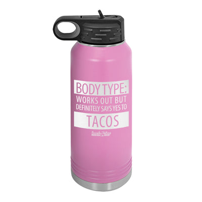 Body Type Tacos Water Bottle