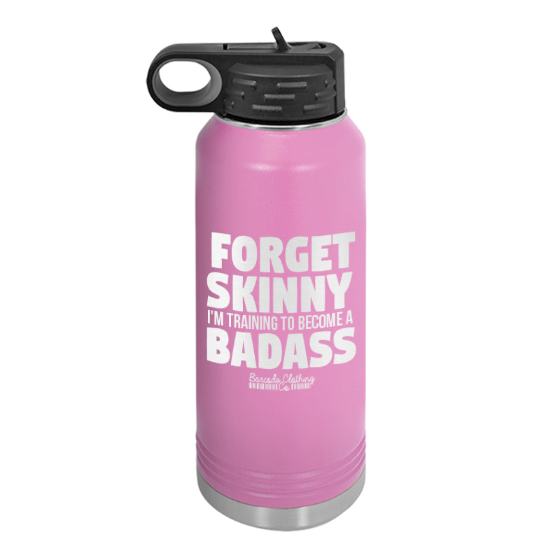 Forget Skinny Water Bottle
