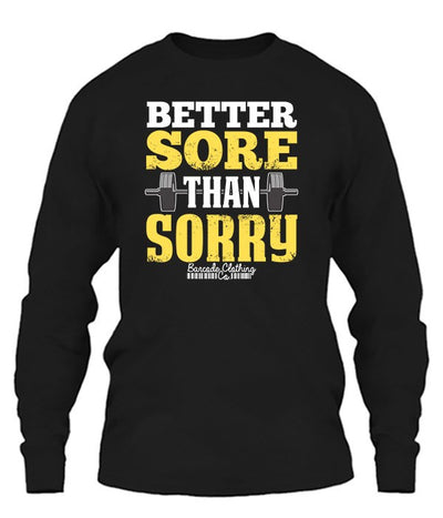 Better Sore Than Sorry