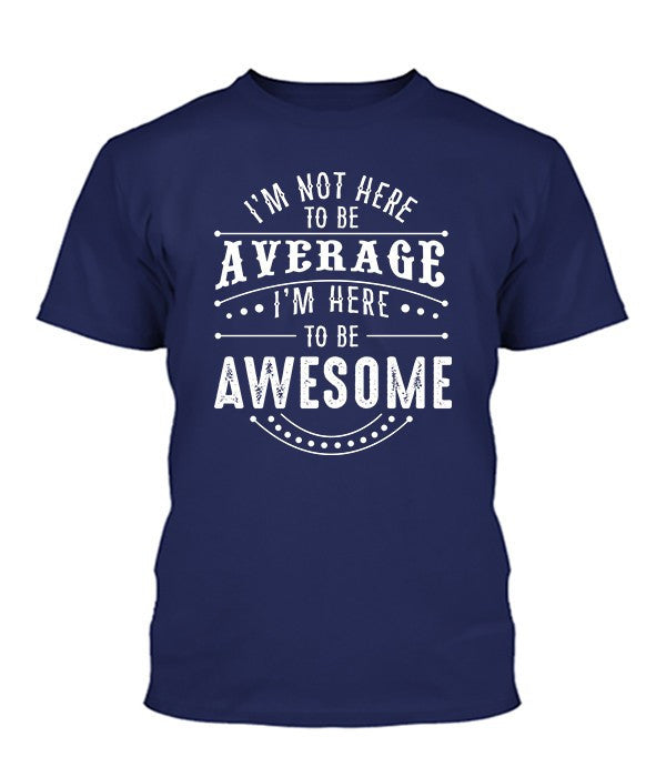 Here To Be Awesome