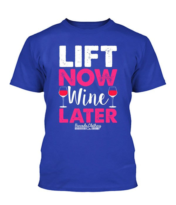 Lift Now Wine Later