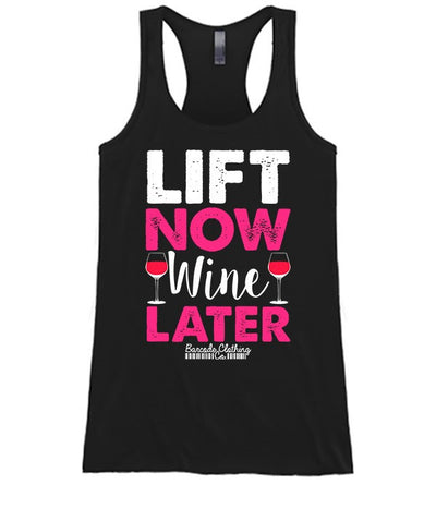 Lift Now Wine Later